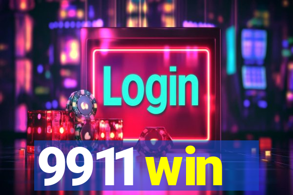 9911 win